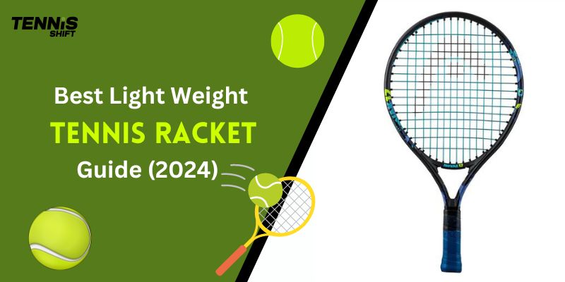 Best Lightweight Tennis Racket